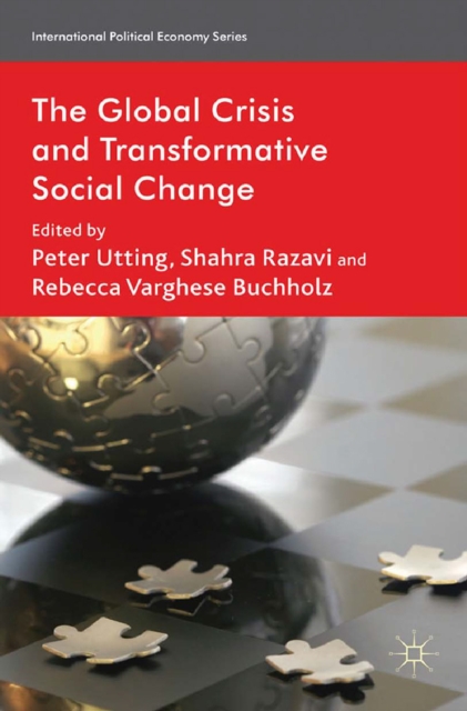 The Global Crisis and Transformative Social Change, PDF eBook
