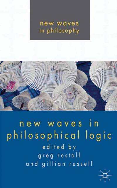 New Waves in Philosophical Logic, PDF eBook