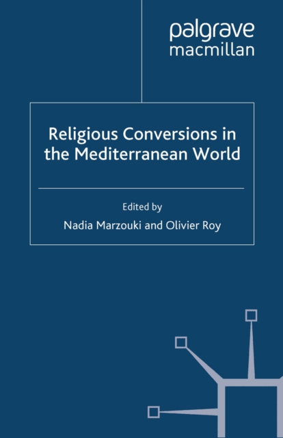 Religious Conversions in the Mediterranean World, PDF eBook