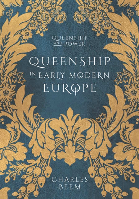 Queenship in Early Modern Europe, Paperback / softback Book