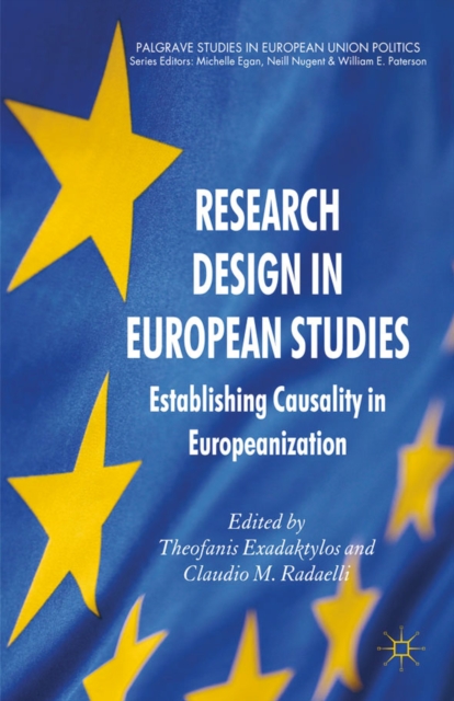 Research Design in European Studies : Establishing Causality in Europeanization, PDF eBook