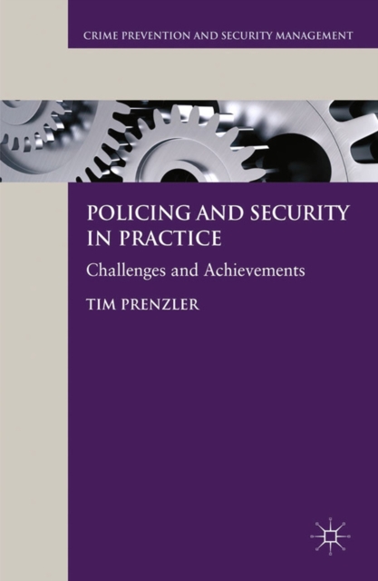 Policing and Security in Practice : Challenges and Achievements, PDF eBook