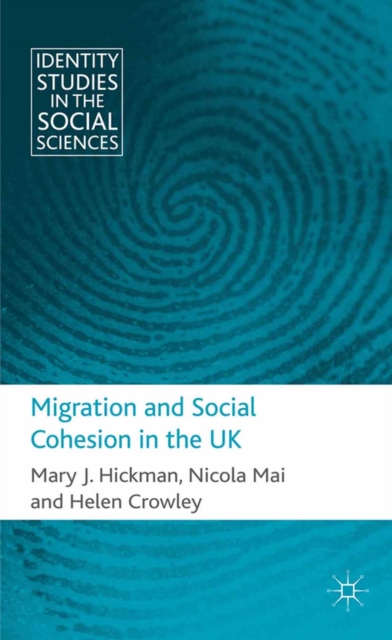 Migration and Social Cohesion in the UK, PDF eBook