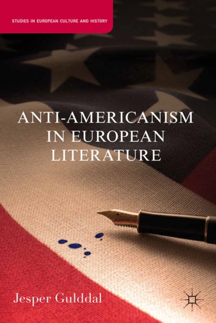 Anti-Americanism in European Literature, PDF eBook