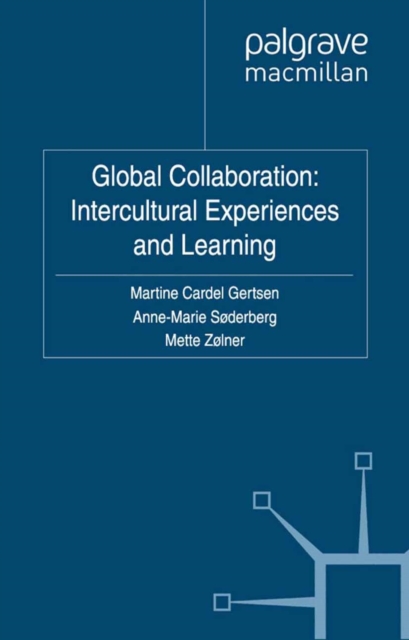 Global Collaboration: Intercultural Experiences and Learning, PDF eBook