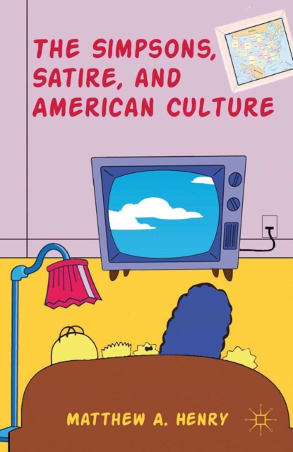 The Simpsons, Satire, and American Culture, PDF eBook