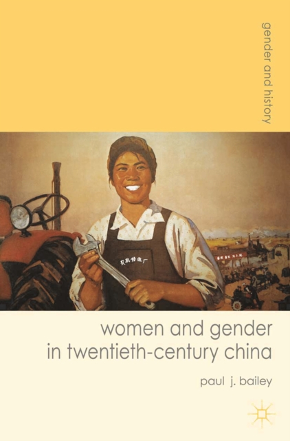Women and Gender in Twentieth-Century China, PDF eBook