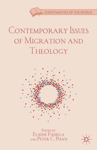 Contemporary Issues of Migration and Theology, PDF eBook