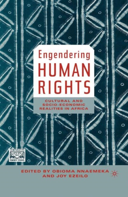 Engendering Human Rights : Cultural and Socio-Economic Realities in Africa, PDF eBook