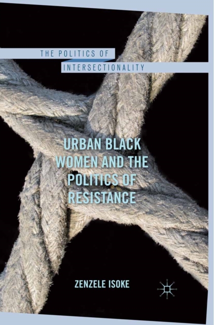 Urban Black Women and the Politics of Resistance, PDF eBook