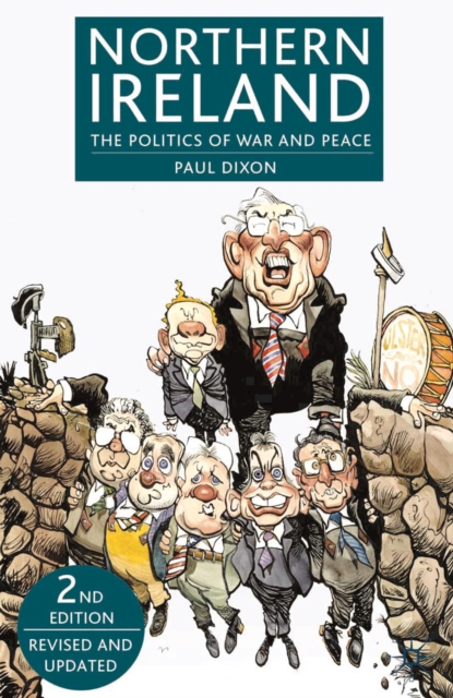 Northern Ireland : The Politics of War and Peace, PDF eBook