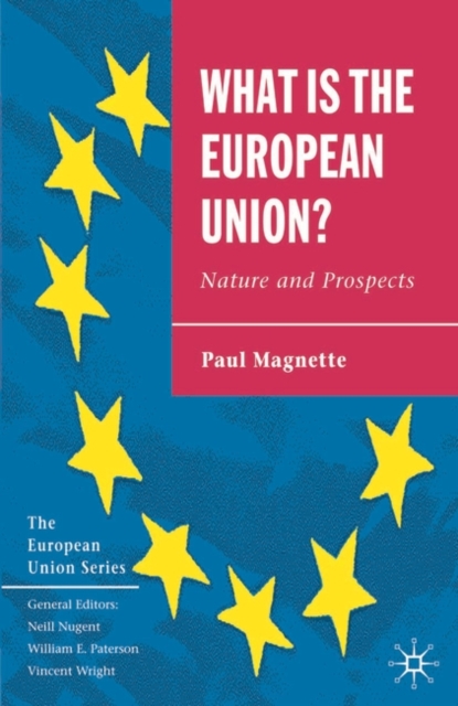 What is the European Union : Nature and Prospects, PDF eBook
