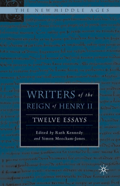 Writers of the Reign of Henry II : Twelve Essays, PDF eBook