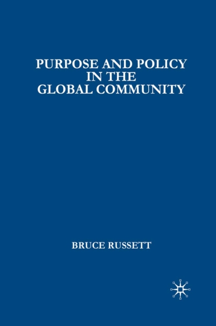 Purpose and Policy in the Global Community, PDF eBook