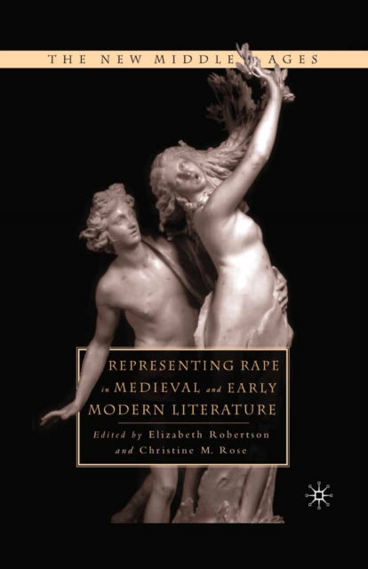 Representing Rape in Medieval and Early Modern Literature, PDF eBook