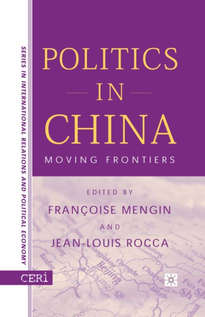 Politics in China : Moving Frontiers, PDF eBook