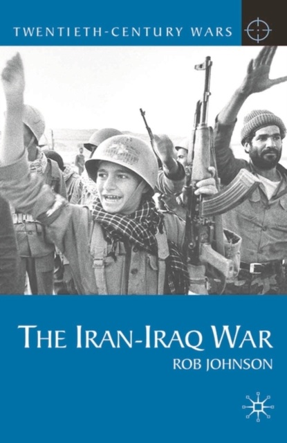 The Iran-Iraq War, PDF eBook