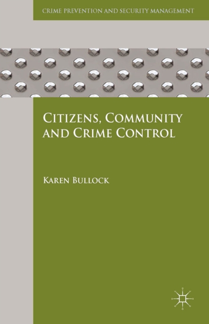Citizens, Community and Crime Control, PDF eBook