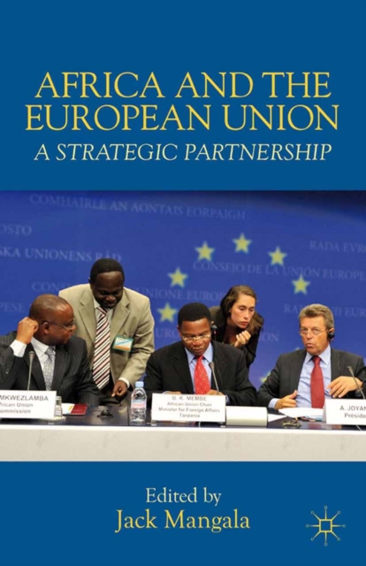 Africa and the European Union : A Strategic Partnership, PDF eBook