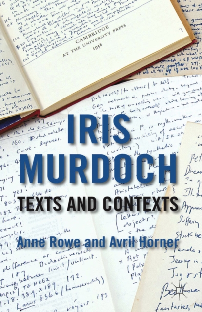 Iris Murdoch: Texts and Contexts, PDF eBook