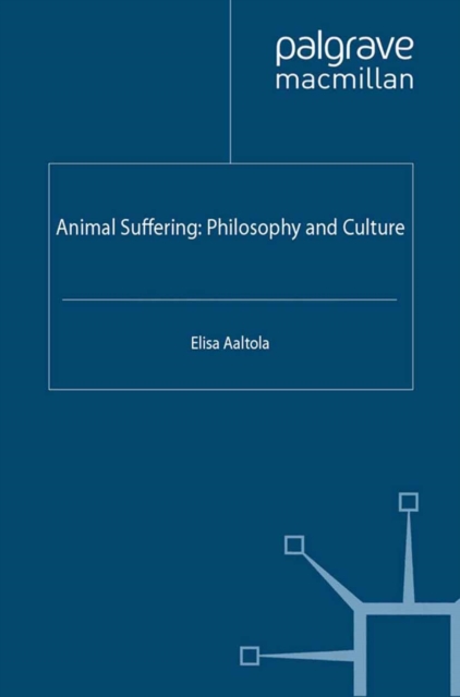 Animal Suffering: Philosophy and Culture, PDF eBook