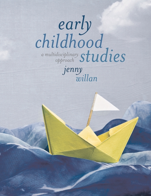 Early Childhood Studies : A Multidisciplinary Approach, PDF eBook