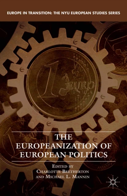 The Europeanization of European Politics, PDF eBook