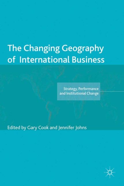 The Changing Geography of International Business, PDF eBook
