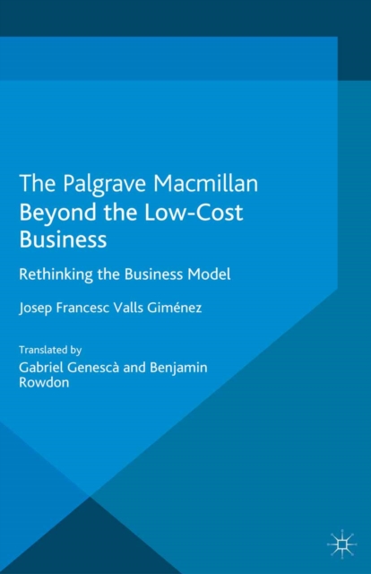 Beyond the Low Cost Business : Rethinking the Business Model, PDF eBook