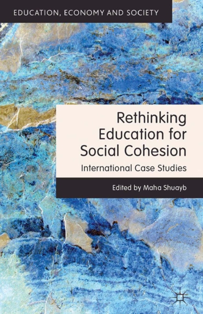 Rethinking Education for Social Cohesion : International Case Studies, PDF eBook