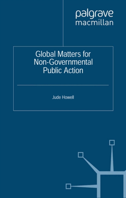 Global Matters for Non-Governmental Public Action, PDF eBook