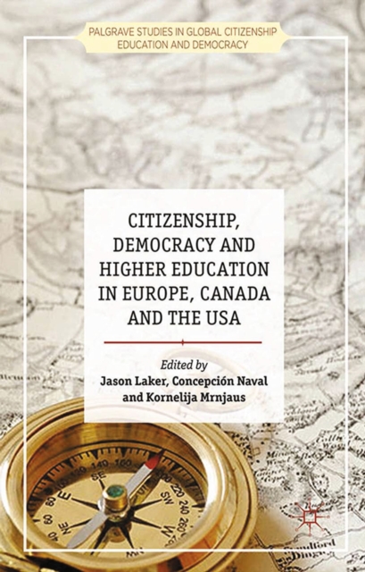 Citizenship, Democracy and Higher Education in Europe, Canada and the USA, PDF eBook