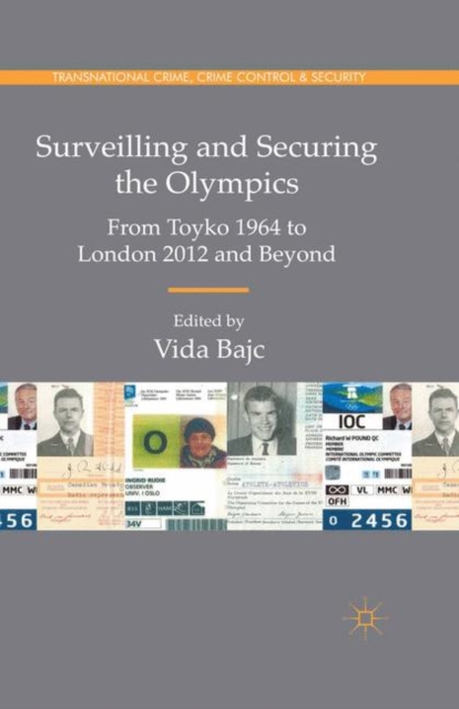 Surveilling and Securing the Olympics : From Tokyo 1964 to London 2012 and Beyond, PDF eBook