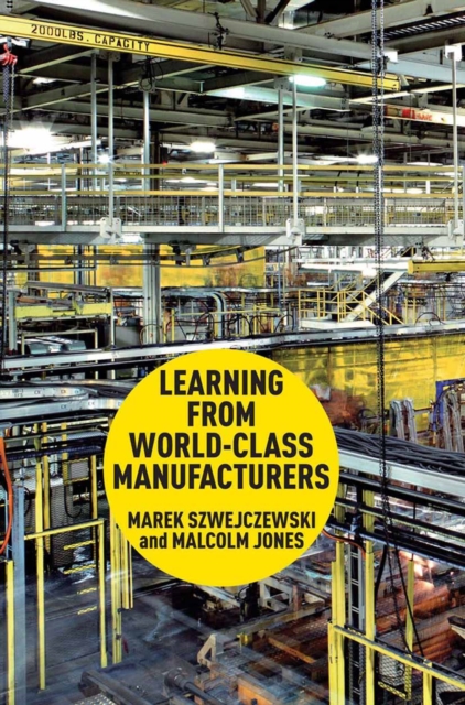 Learning From World Class Manufacturers, PDF eBook