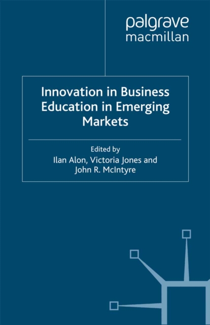 Innovation in Business Education in Emerging Markets, PDF eBook