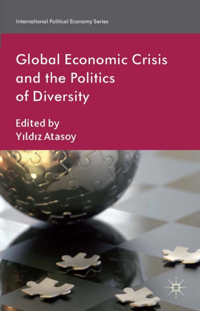 Global Economic Crisis and the Politics of Diversity, PDF eBook