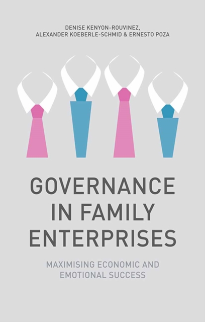 Governance in Family Enterprises : Maximising Economic and Emotional Success, PDF eBook