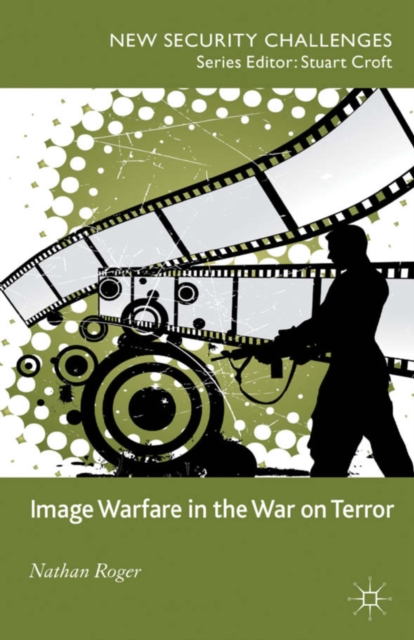 Image Warfare in the War on Terror, PDF eBook