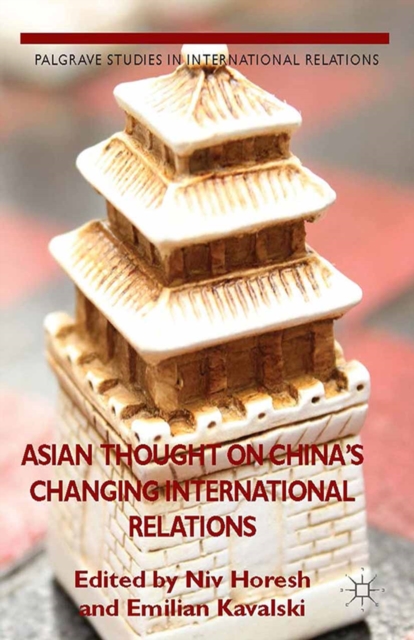 Asian Thought on China's Changing International Relations, PDF eBook