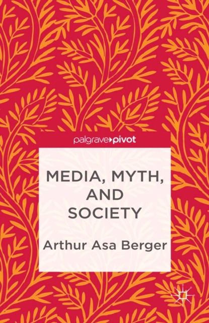 Media, Myth, and Society, PDF eBook