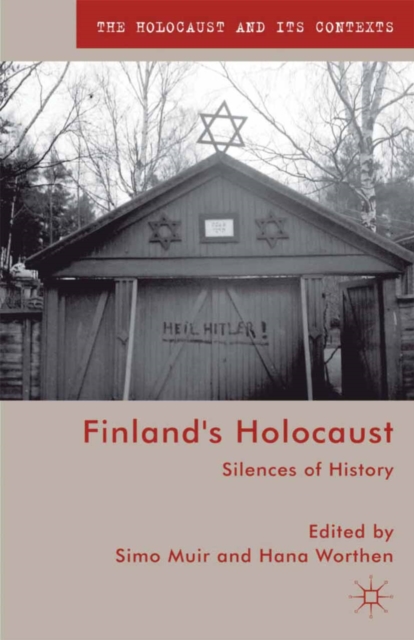 Finland's Holocaust : Silences of History, PDF eBook