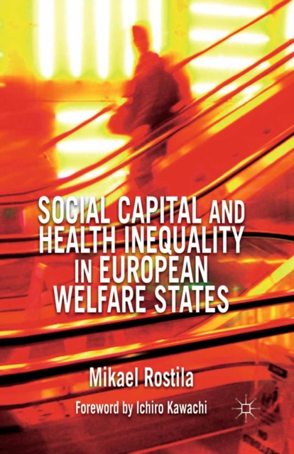 Social Capital and Health Inequality in European Welfare States, PDF eBook