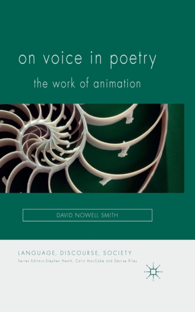 On Voice in Poetry : The Work of Animation, PDF eBook