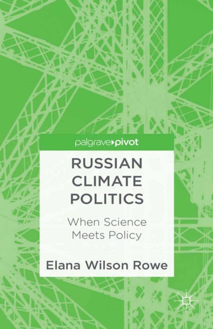 Russian Climate Politics : When Science Meets Policy, PDF eBook