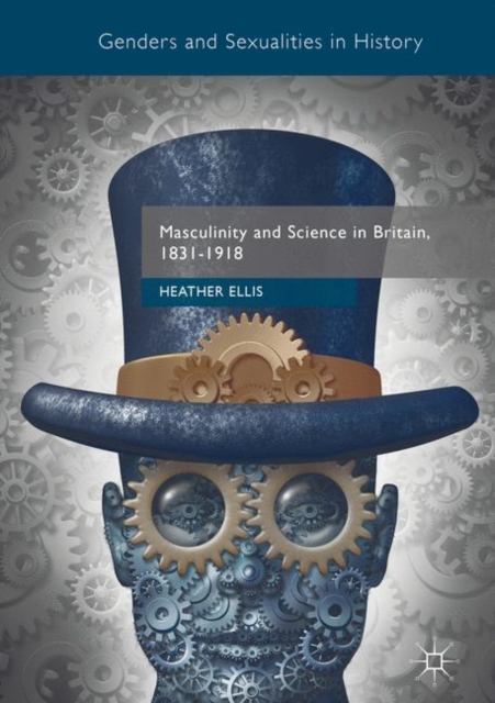 Masculinity and Science in Britain, 1831-1918, EPUB eBook