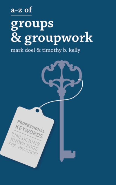 A-Z of Groups and Groupwork, EPUB eBook