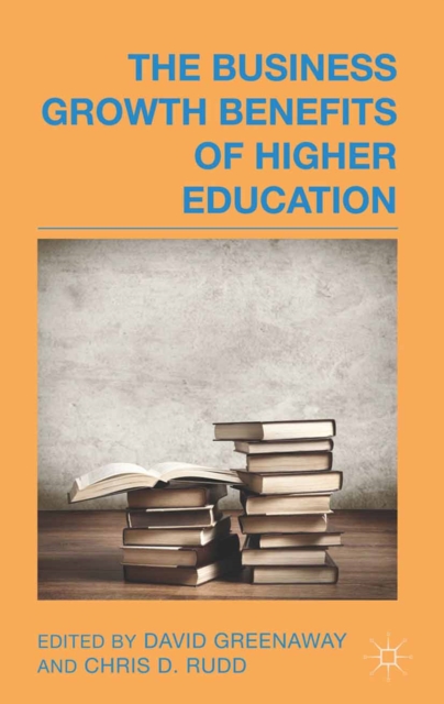 The Business Growth Benefits of Higher Education, PDF eBook