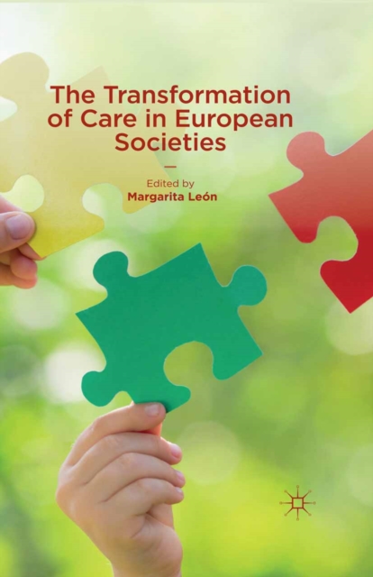 The Transformation of Care in European Societies, PDF eBook