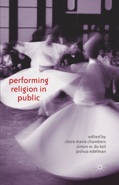 Performing Religion in Public, PDF eBook