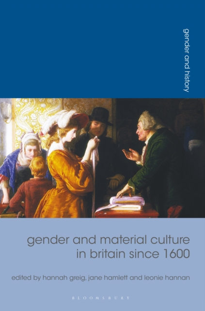 Gender and Material Culture in Britain since 1600, PDF eBook
